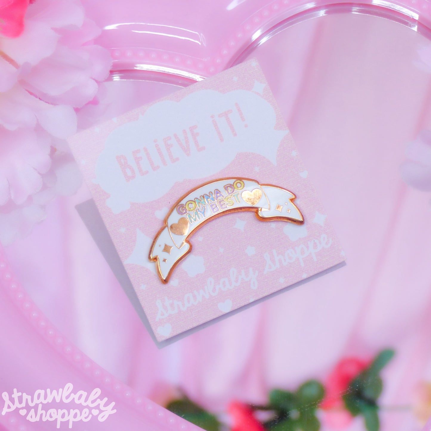 Believe It! Enamel Pin