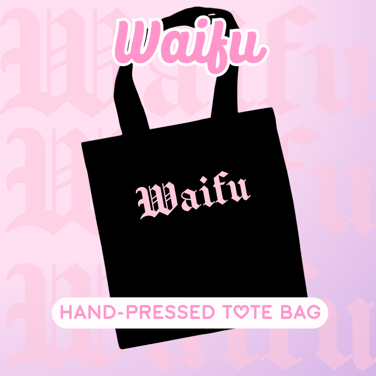 Waifu - Kawaii Tote Bag